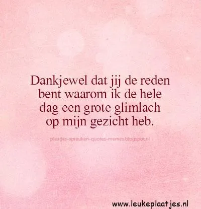 Tekst op een roze achtergrond: "Dankjewel dat jij de reden bent waarom ik glimlach."