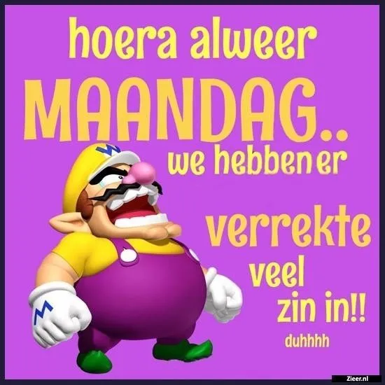 ᐅ mijn maandag - Maandag plaatjes ᐅ mijn maandag - Maandag plaatjes