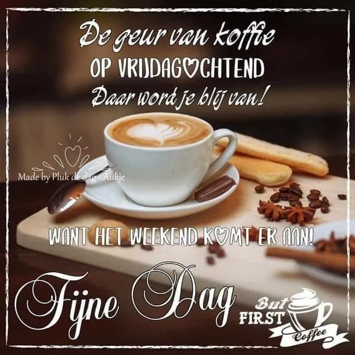 ᐅ morgen vrijdag - Vrijdag plaatjes Koffiekopje met koekjes, tekst over genieten van het weekend. Fijne dag!