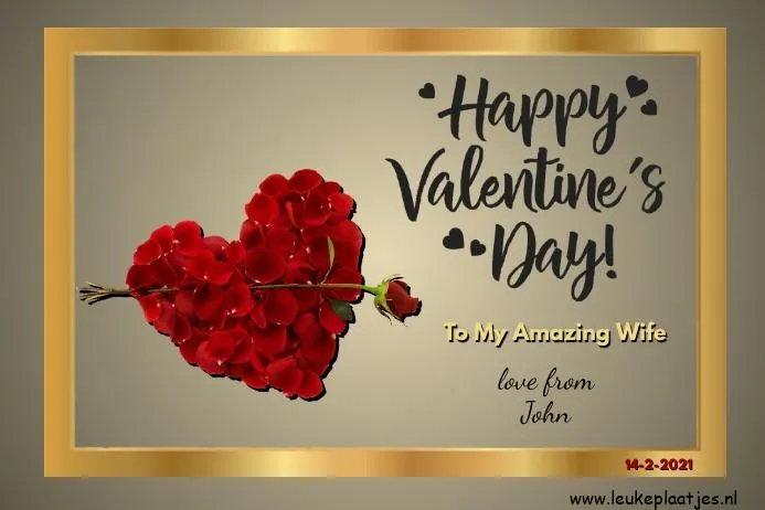 Valentijnskaart met een hart van rozen en liefdevolle boodschap van John.