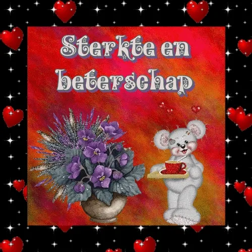 Een schattige muis met een kopje thee naast een bloemetje en de tekst "Sterkte en beterschap".