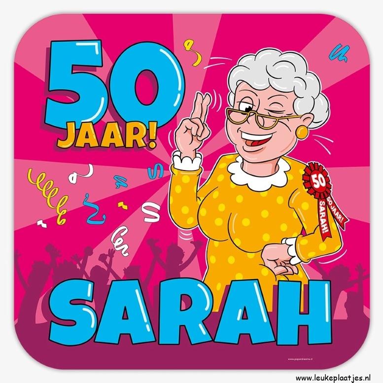 ᐅ verjaardag 50 jaar sarah grappig - Verjaardag plaatjes