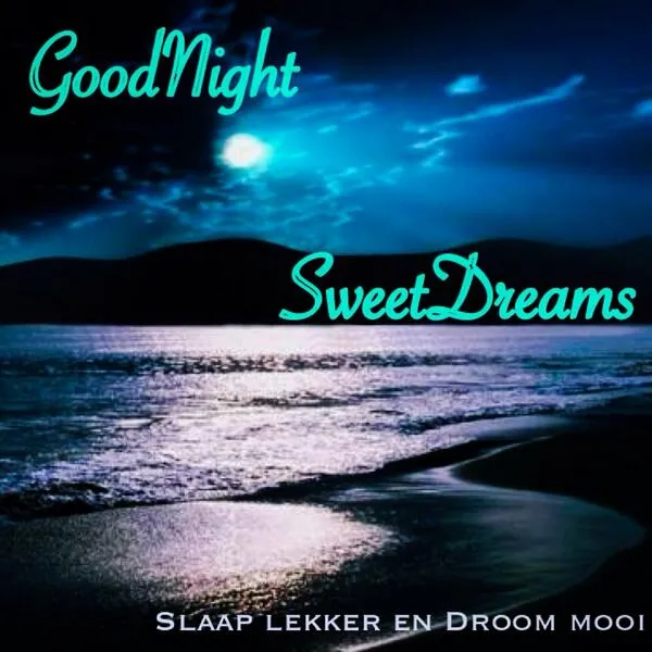 ᐅ welterusten slaap lekker - Welterusten plaatjes Nachtlandschap met tekst "Good Night Sweet Dreams" in groene letters.
