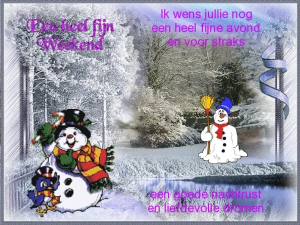 ᐅ winter plaatjes gif - Winter plaatjes Een sneeuwlandschap met een sneeuwman en tekst voor een fijn weekend.