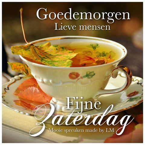 ᐅ goedemorgen zaterdag - Zaterdag plaatjes
